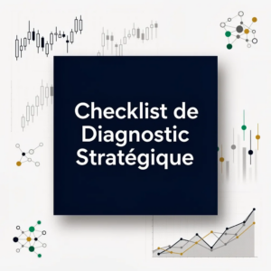 Checklist de Diagnostic Stratégique