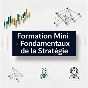 Formation Mini - Fondamentaux de la Stratégie